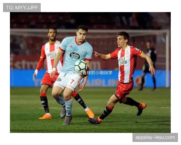 塞尔塔进攻火力全开，状态回暖剑指西甲中游